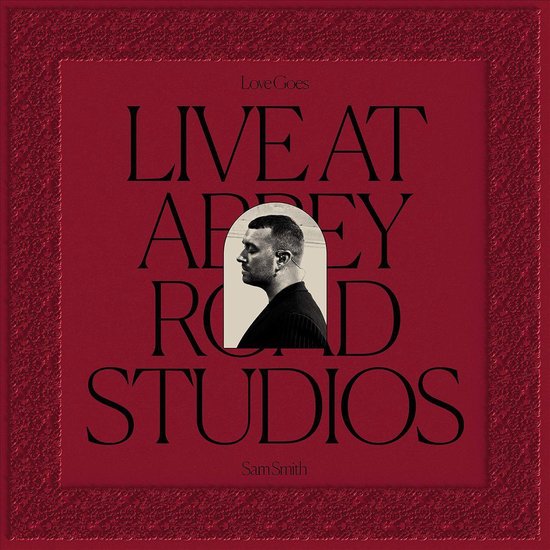 LOVE GOES: LIVE AT ABBEY ROAD - SAM SMITH
