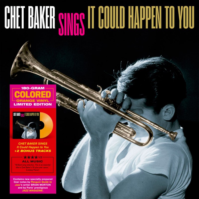 CHET BAKER - IT COULD HAPPEN TO YOU: CHET BAKER SINGS