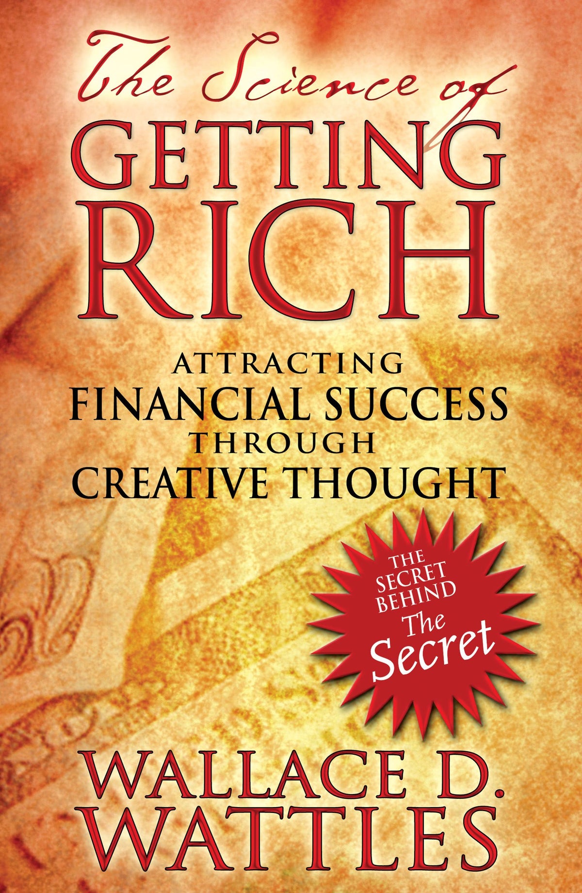 The Science of Getting Rich - Wallace D. Wattles
