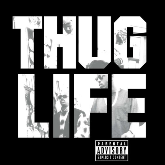 Thug Life - Thug Life & 2Pac, Thug Life, 2Pac