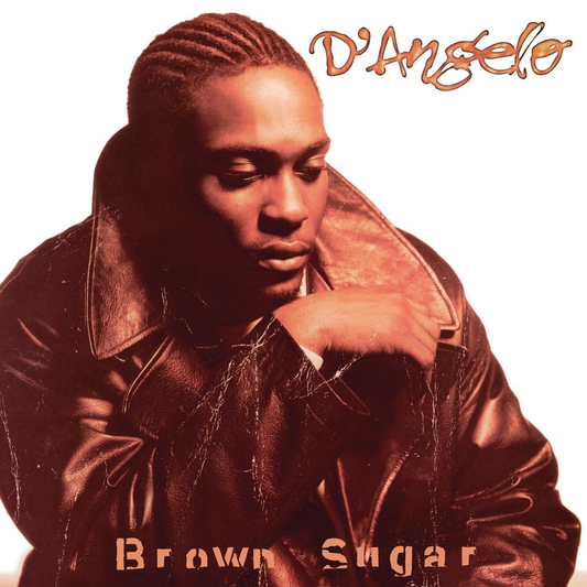 Brown Sugar - D'Angelo