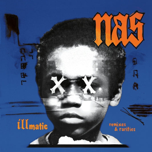 Illmatic: Remixes & Rarities - Nas