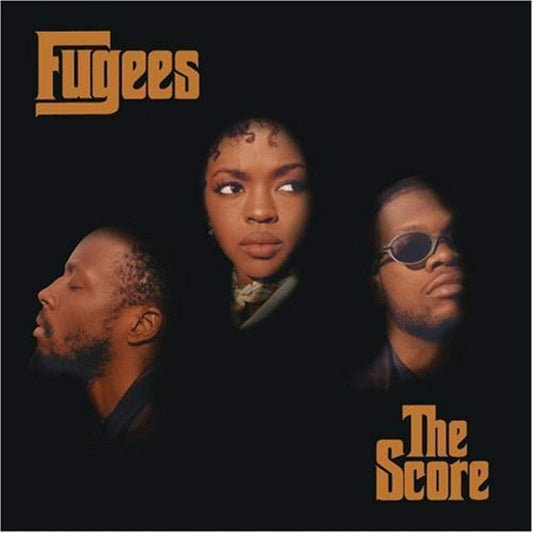 The Score - Fugees
