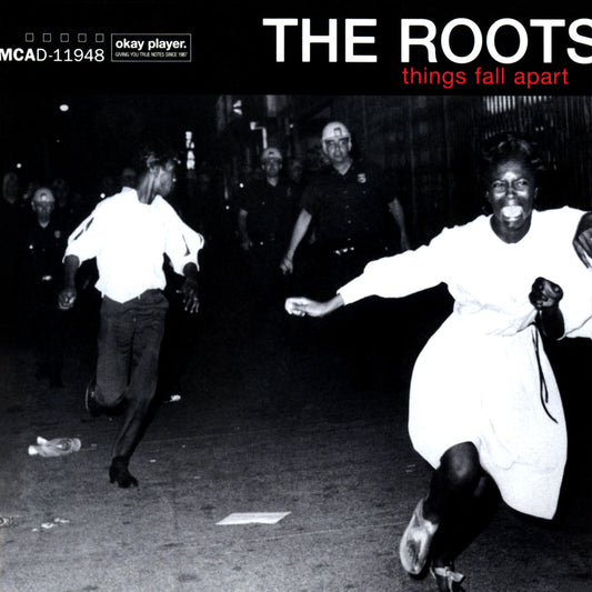 Things Fall Apart - The Roots
