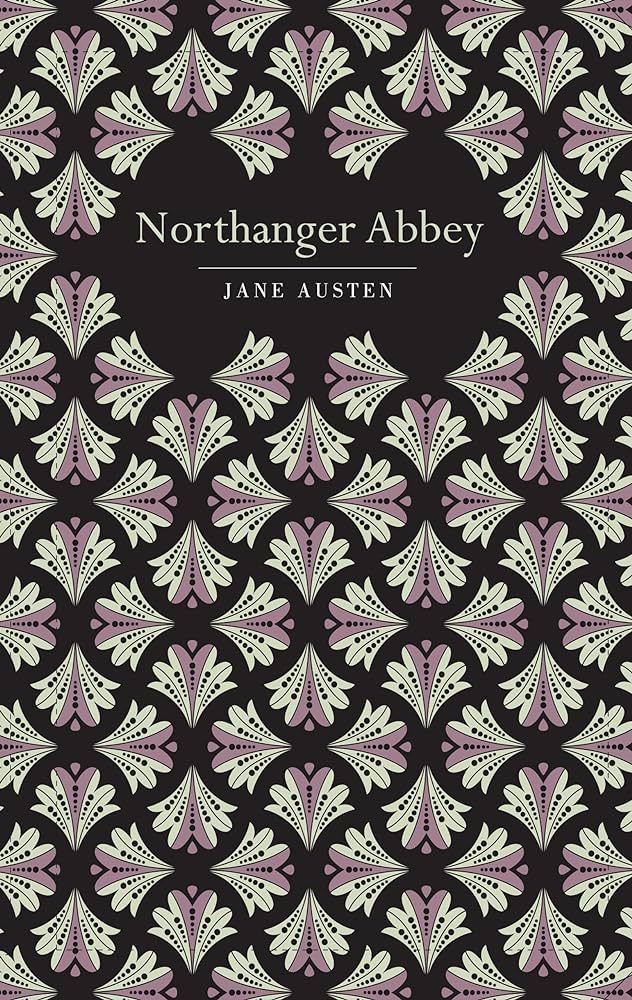 Northanger Abbey - Jane Austen
