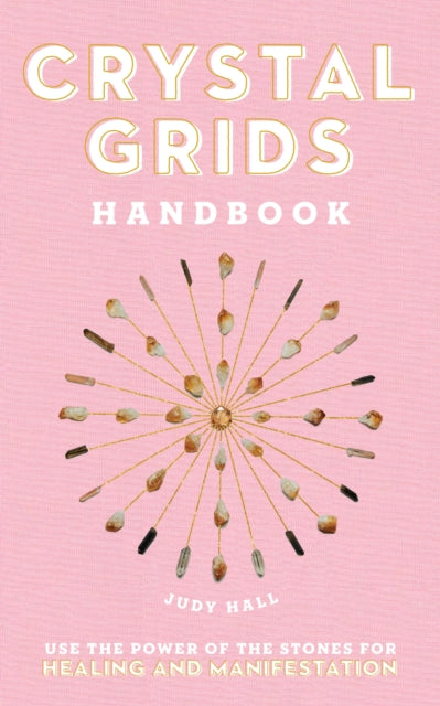 Handboek voor Kristalrasters - Judy Hall