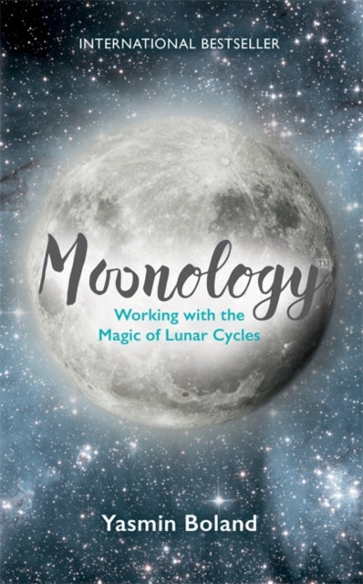 Moonology (TM) - Yasmin Boland