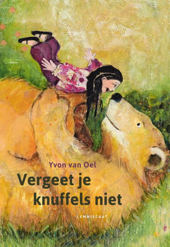 Vergeet je knuffels niet! - Yvon van Oel
