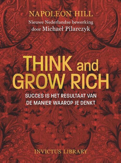 Think and Grow Rich - Napoleon Hill
