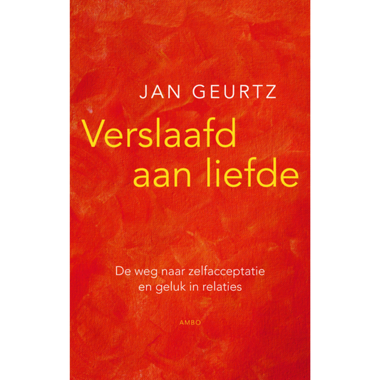 Verslaafd aan liefde - Jan Geurtz